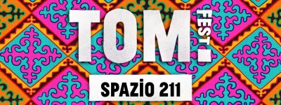 Spazio211 Torino - Tom Fest 2025 - Spazio211, venerdì 6 e sabato 7 giugno